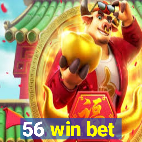 56 win bet